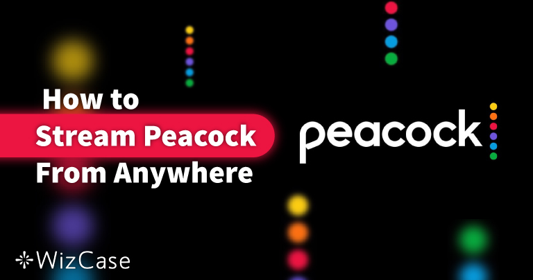 Jak oglądać Peacock z VPN w 2026?